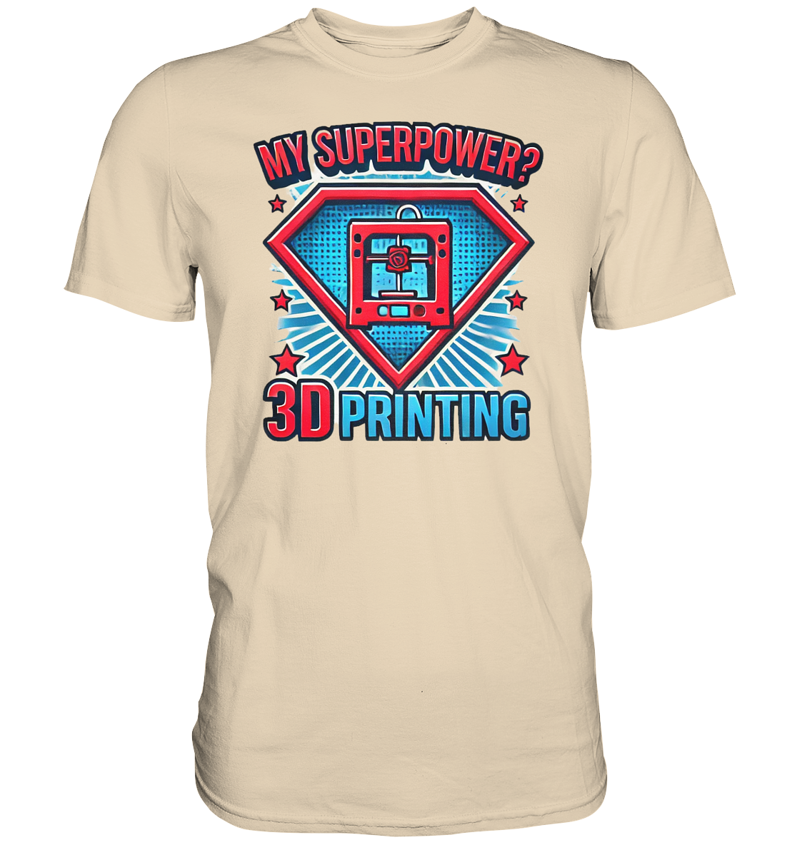 T-SHIRTS MIT DEM DESIGN „My Superpower“ IN VIELEN FARBEN UND GRÖSSEN - PREMIUM SHIRT - Premium Shirt