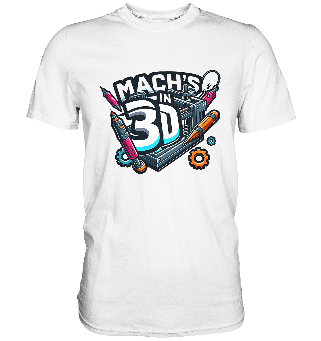 T-Shirts mit dem Design „Mach's in 3D“ in vielen Farben und Größen - Premium Shirt