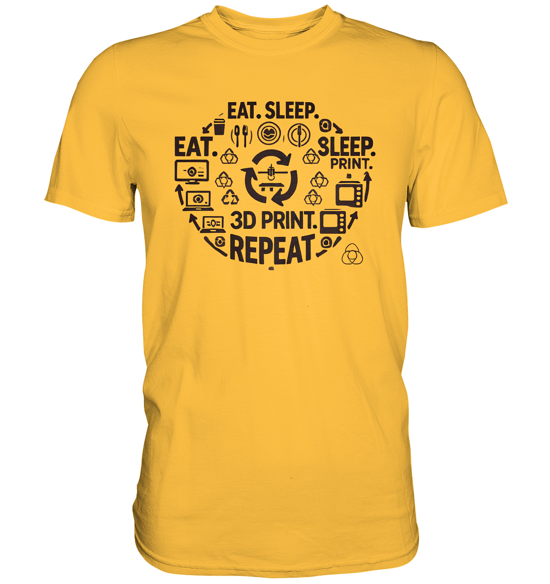 Premium T-Shirts mit dem Design "Eat. Sleep. 3D Print. Repeat."