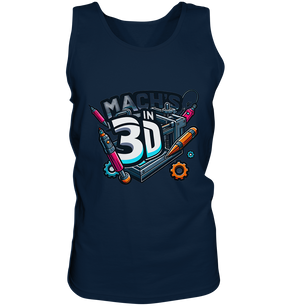 Tank-top MIT DEM DESIGN „MACH'S IN 3D“ IN VIELEN FARBEN UND GRÖSSEN - Tank-Top